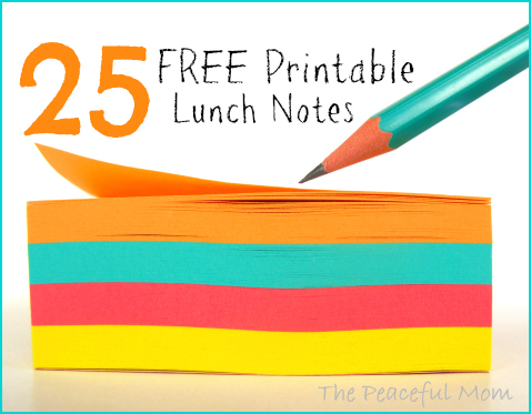 25 free printable lunch notes the peaceful mom