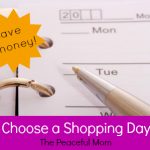Save Money On Groceries--Choose a Shopping Day--The Peaceful Mom