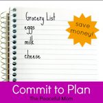Save Money On Groceries--Commit to Plan--The Peaceful Mom