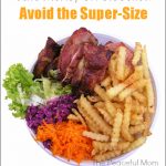 Avoid the Super Size