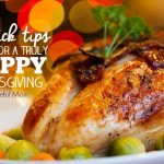 4 Quick Tips for Your Happiest Thanksgiving Ever -- The Peaceful Mom