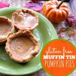 Slider 2- Gluten Free Muffin Tin Pumpkin Pies -- The Peaceful Mom