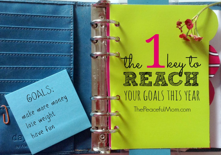 The 1 Key To Achieving Your Goals This Year