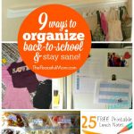 9 Ways to Organize Now for Back to School So You Can Stay Cool -- The Peaceful Mom-